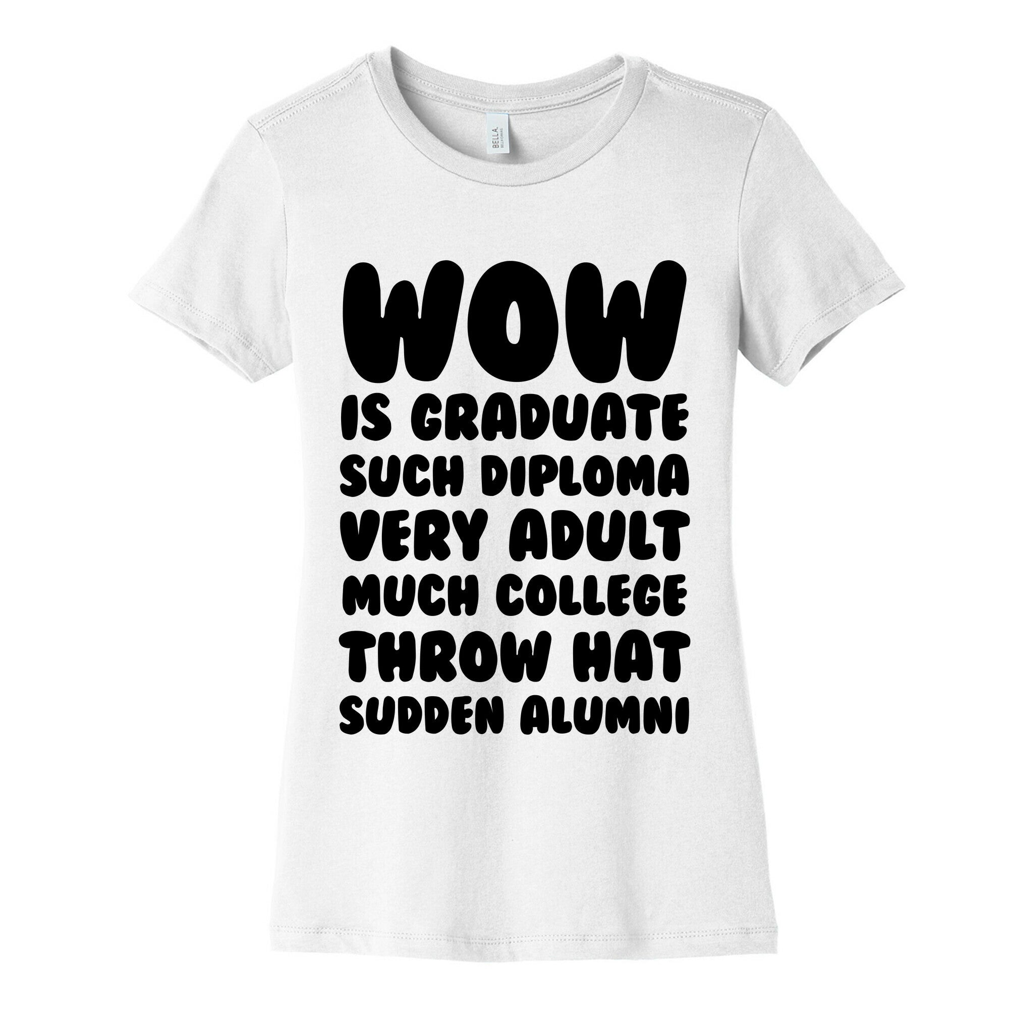 Wow Graduation Women's Cotton Tee
